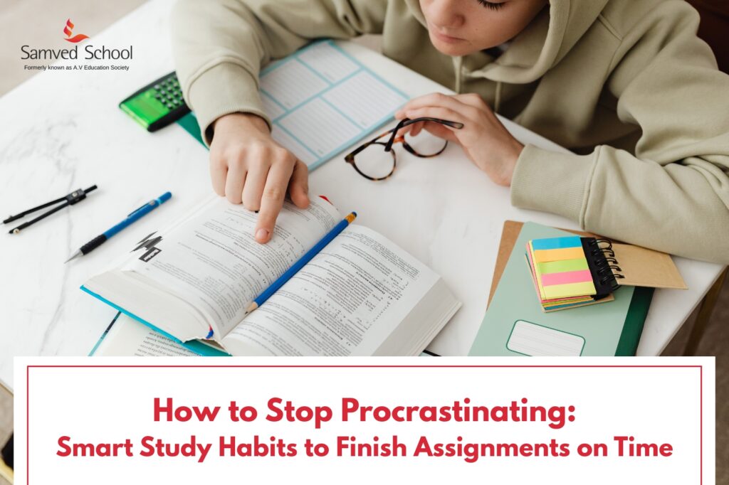 How to Stop Procrastinating: Smart Study Habits to Finish Assignments on Time